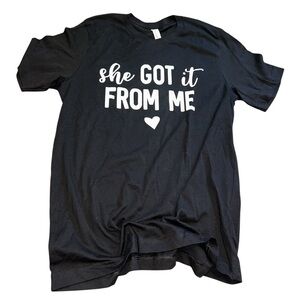 New Graphic Tee Mom Life She Got It From Me Size Medium